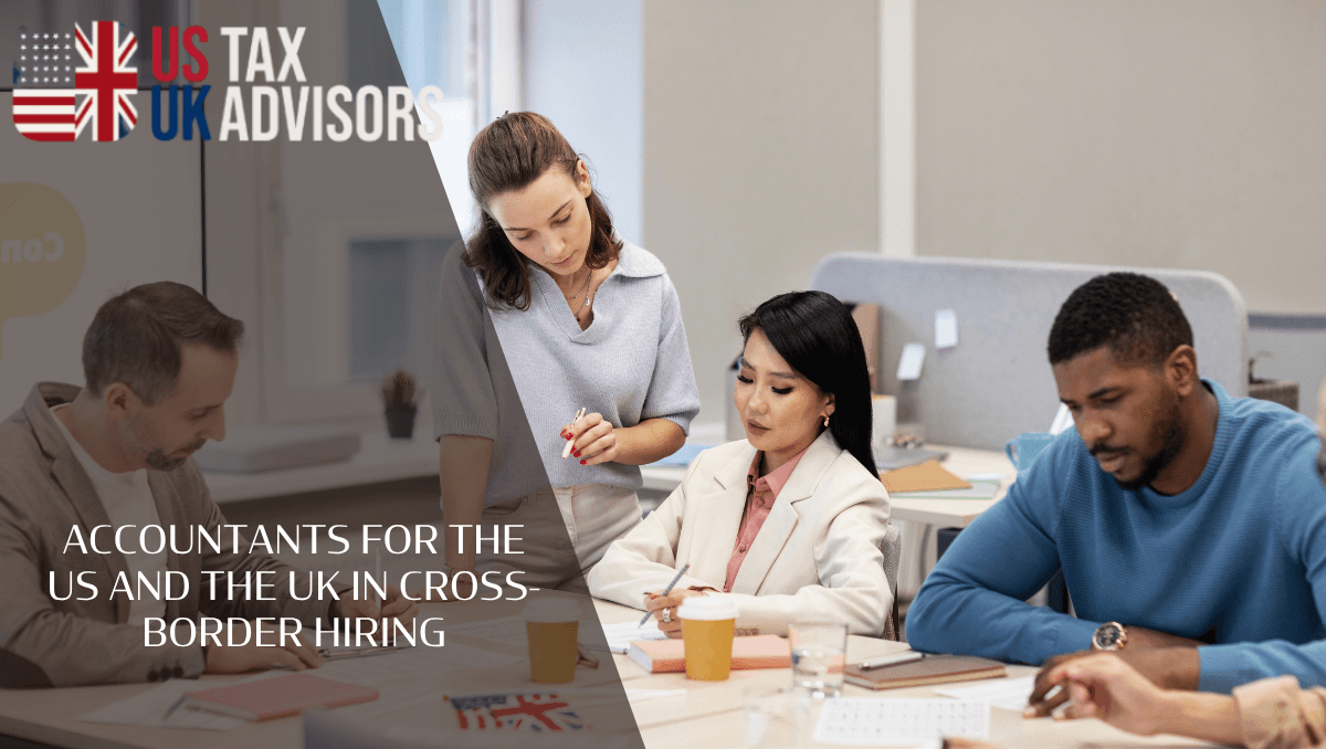 Accountants for the US and the UK in Cross-Border Hiring