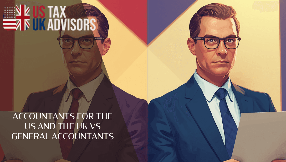 Accountants for the US and the UK vs general accountants