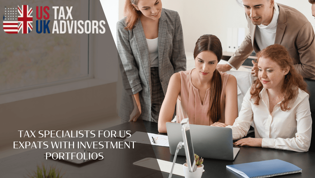 Tax Specialists for US Expats With Investment Portfolios