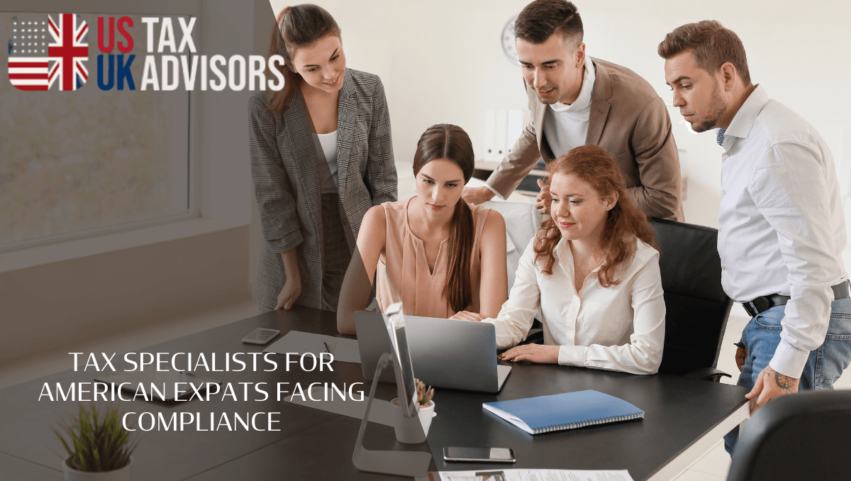 Tax specialists for American Expats facing compliance