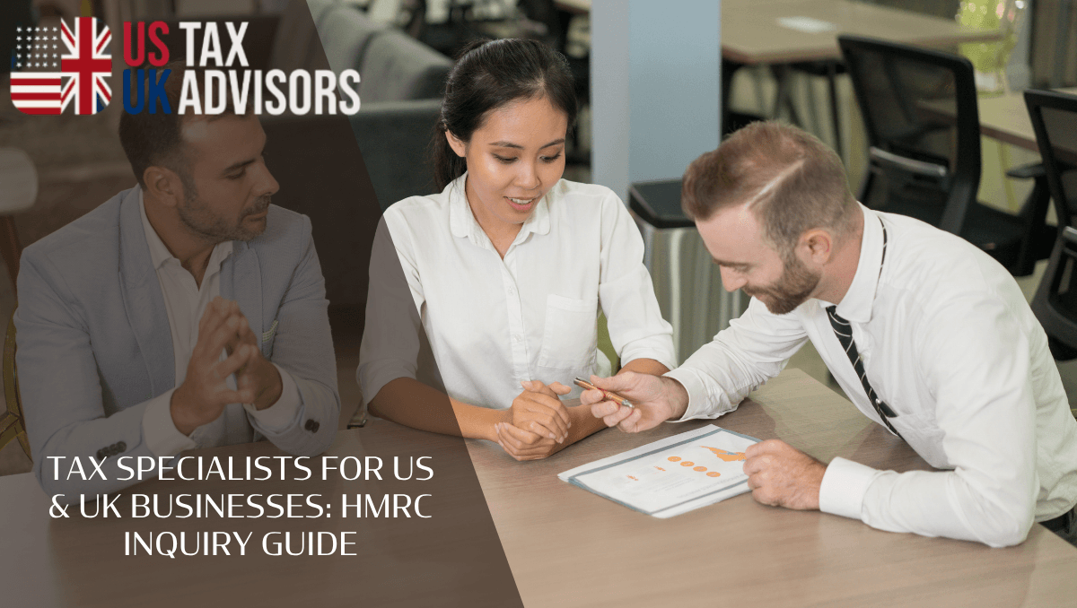 Tax specialists for US & UK Businesses: HMRC Inquiry Guide
