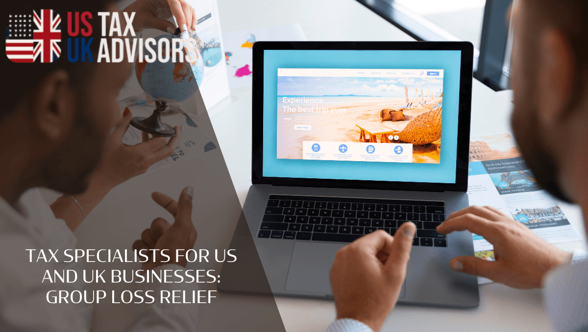 Tax Specialists for US and UK Businesses: group loss Relief