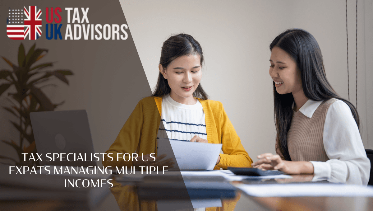 Tax specialists for US expats managing multiple incomes
