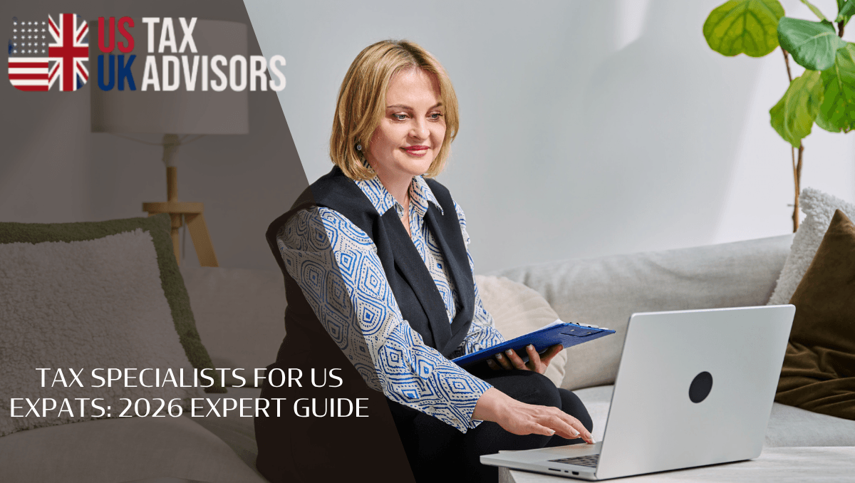 Tax specialists for US expats: 2026 expert guide