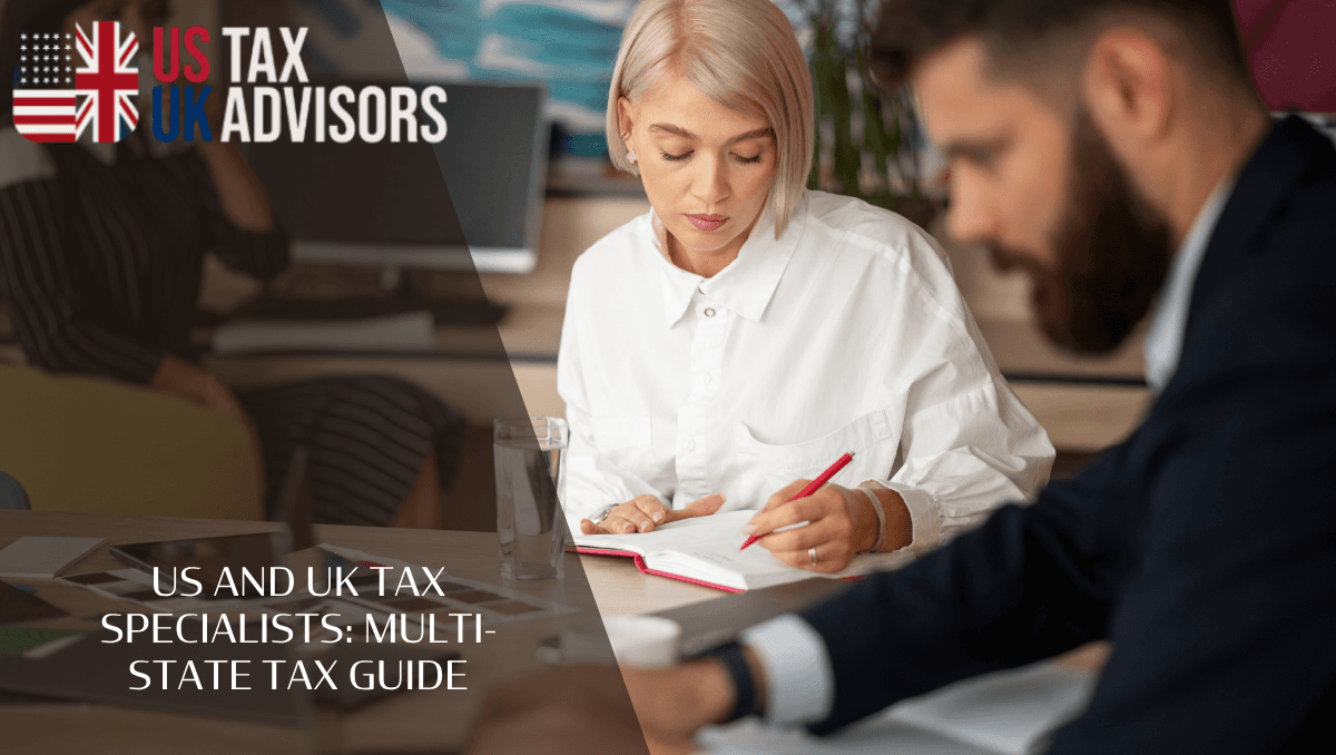 US And UK Tax Specialists: Multi-State Tax Guide