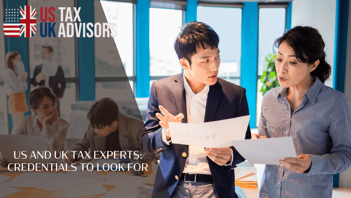 US and UK tax experts: credentials to look for
